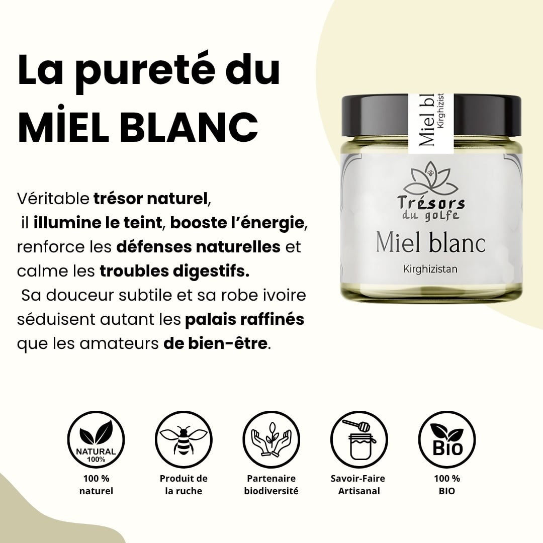 Miel Blanc du Kirghizistan – Miel crémeux – 250g trésors du golfe