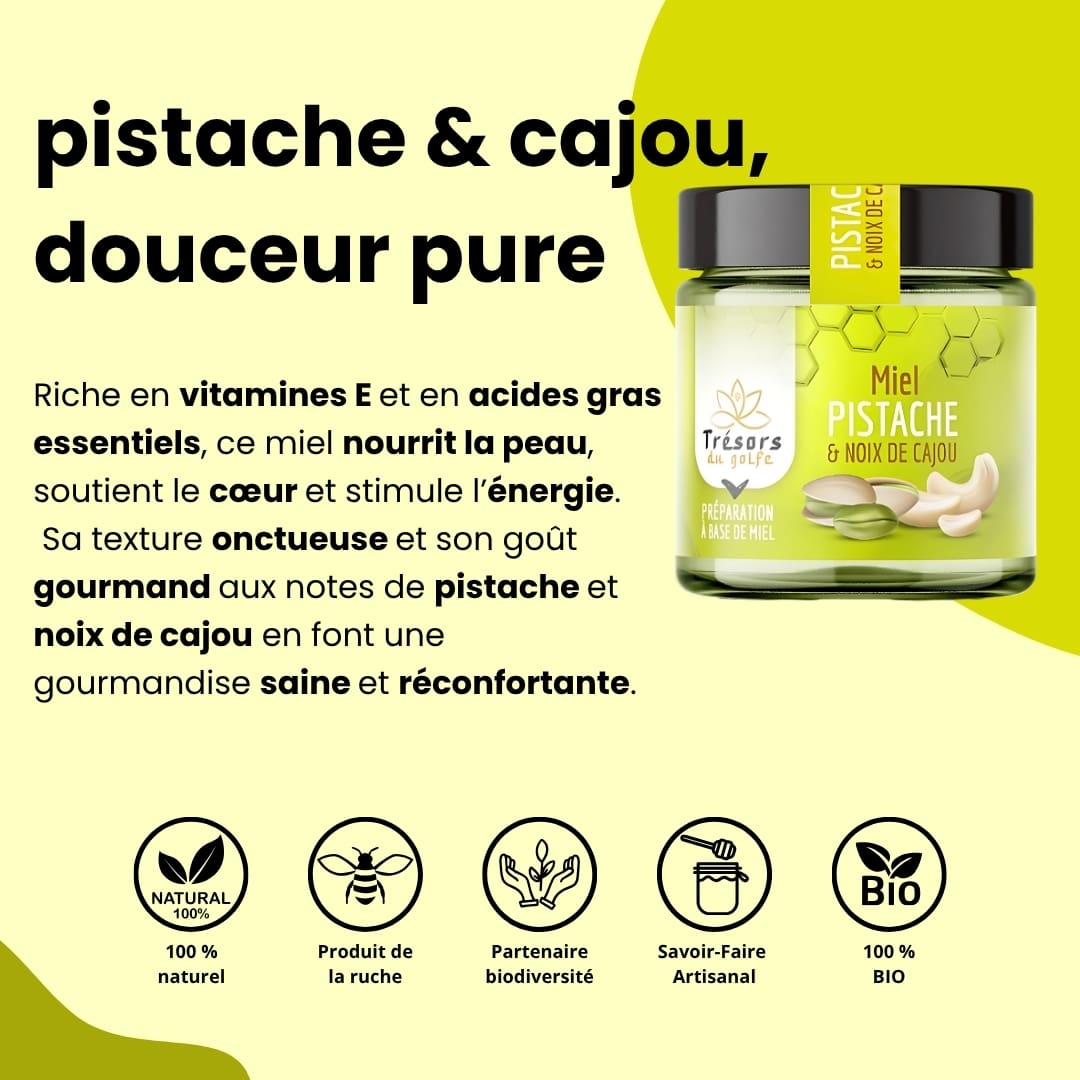 Miel Pistache et Noix de Cajou 250G trésors du golfe